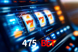 475 Bet